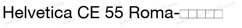 Helvetica CE 55 Roma字体转换